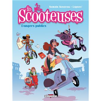 Scooteuses - Scooteuses, Dangers publics T01 - 1