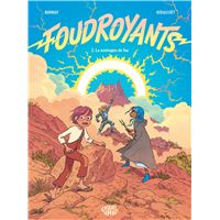 FOUDROYANTS,02:LA MONTAGNE DE FEU