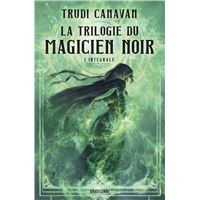 La Trilogie du Magicien noir - L'Intégrale
