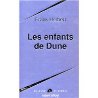 Dune - Tome 3 Les Enfants de Dune