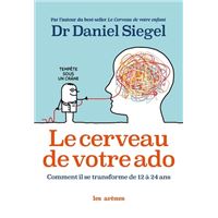 Le Cerveau de votre ado