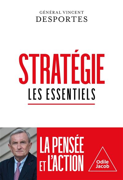 Stratégie. Les essentiels - Vincent Desportes - Odile Jacob - broché - Guide