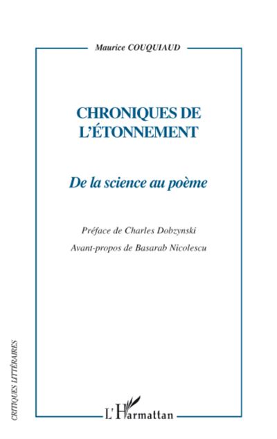 Chroniques de l'etonnement De la science au poeme - Maur