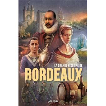 Villes En Bd - Bordeaux, l'Intégrale - 1