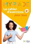 Myriade - Maths 6e - 2025 - Cahier d'exercices pour tous