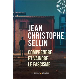 Comprendre et vaincre le fascisme - 1