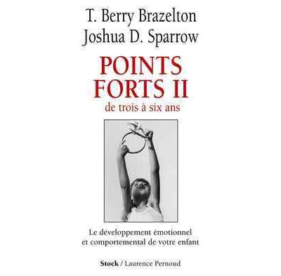Points forts ii - Thomas Berry Brazelton - broché
