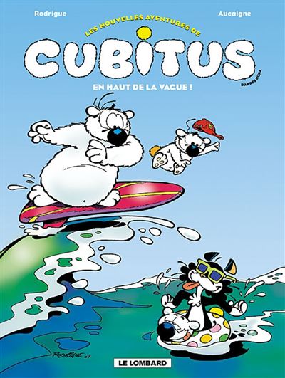 Les Nouvelles aventures de Cubitus, Tome 3 : En haut de la vague !