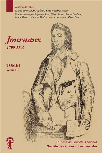 Oeuvres complètes T. 1-vol.2 Journaux 1790-1796 - Gracchus Babeuf - broché