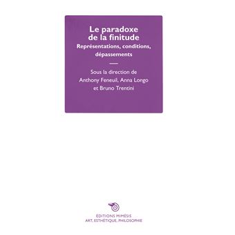 Le paradoxe de la finitude - 1