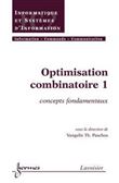 Optimisation combinatoire 1 : concepts fondamentaux