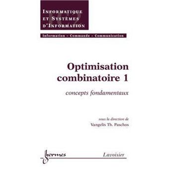 Optimisation combinatoire 1 : concepts fondamentaux