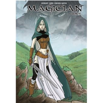 Magician - Tome 1 - Magician T1 Le Pacte - ESME-DUMONT-CRUZER C ...