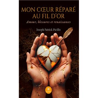 Mon coeur réparé au fil d'or