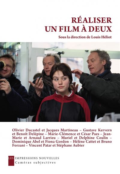 Réaliser un film à deux - Louis Heliot et Collectif (2024)