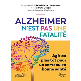 couverture de : Alzheimer n'est pas une fatalit&eacute;