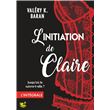 L'initiation de Claire - L'intégrale