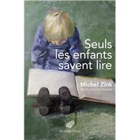 Seuls les enfants savent lire