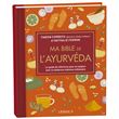 Ma bible de l'Ayurvéda  - édition de luxe