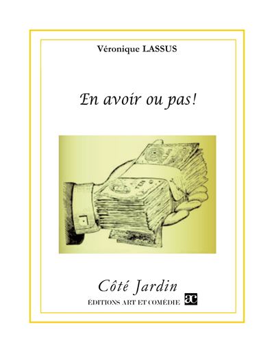 En avoir ou pas ! - Veronique Lassus - broché
