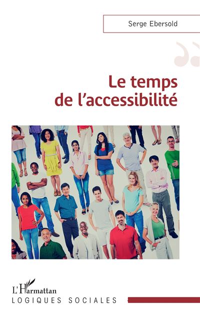 Le temps de l’accessibilité - Serge Ebersold - broché