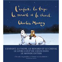 L'Enfant, la taupe, le renard et le cheval - Une histoire animée