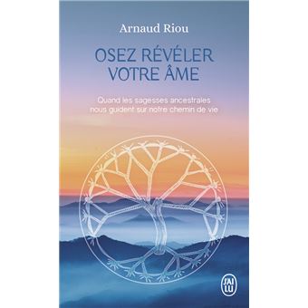 Osez révéler votre âme - 1