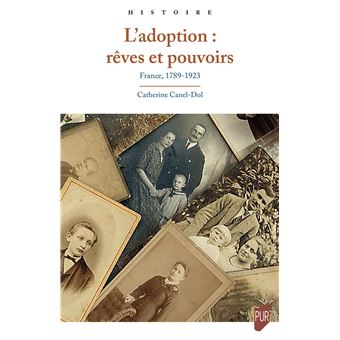 L'adoption : rêves et pouvoirs