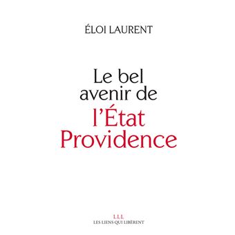 Le bel avenir de l'Etat Providence - 1