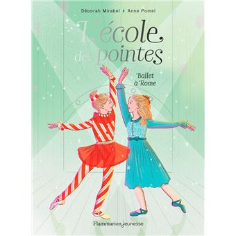 L'Ecole des pointes (Tome 4) - Ballet à Rome - 1