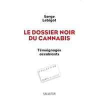 Le dossier noir du cannabis