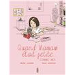 Quand maman était petite... comme moi