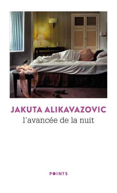 L'Avancée de la nuit - Jakuta Alikavazovic - Points - Poche - Roman