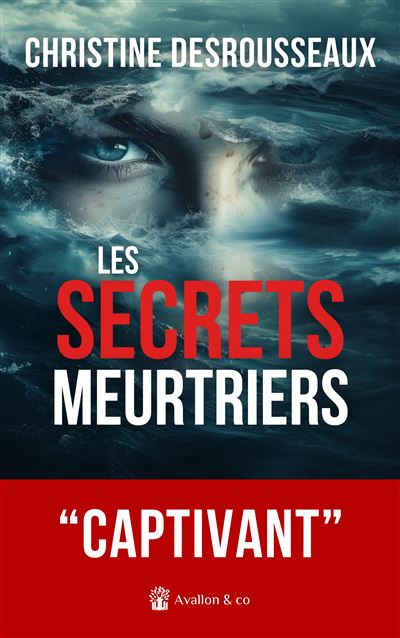 Les secrets meurtriers - Christine Desrousseaux (2024)