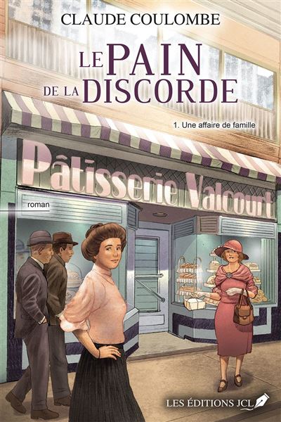 Claude Coulombe - Une affaire de famille: Le pain de la discorde (2025)