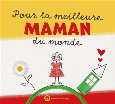 Pour la meilleure Maman du monde Livre a remplir pour les en