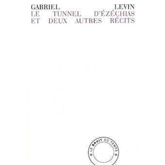 Le Tunnel d'Ézéchias et deux autres récits - 1