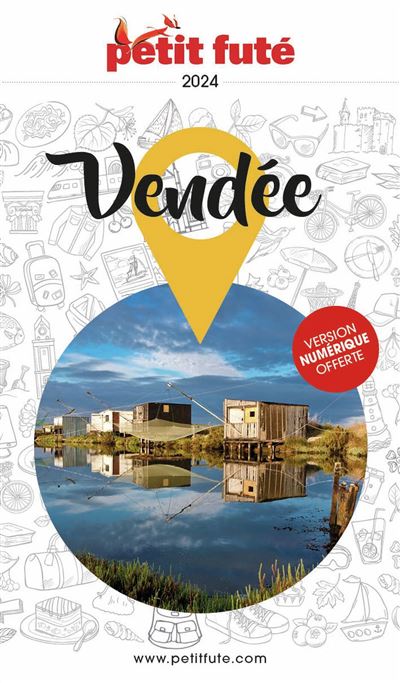 Guide Vendée 2024 Petit Futé - Dominique Auzias - broché