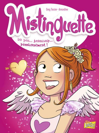 Mistinguette - tome 7 Un peu... beaucoup... passionnément !