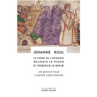 Le Poème en l'honneur de Louis le Pieux d'Ermold le Noir