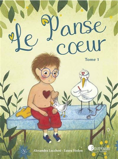 Le Panse coeur Tome 1 - Alexandra Lucchesi - cartonné