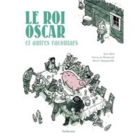 Racontars Arctiques - Le roi Oscar et autres racontars