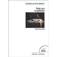Expériences de mort imminente - Portée, sens et signification