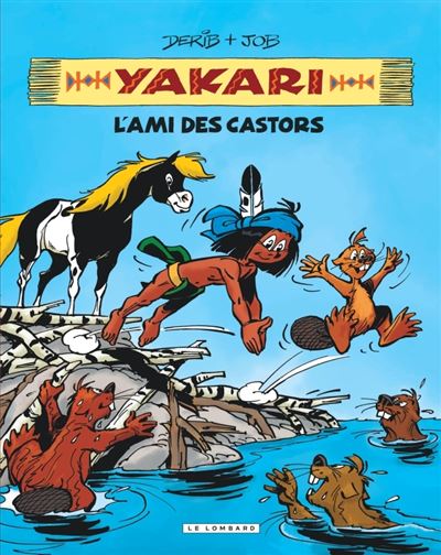 Integrale Yakari, l'ami des animaux - Tome 2 - Yakari, l
