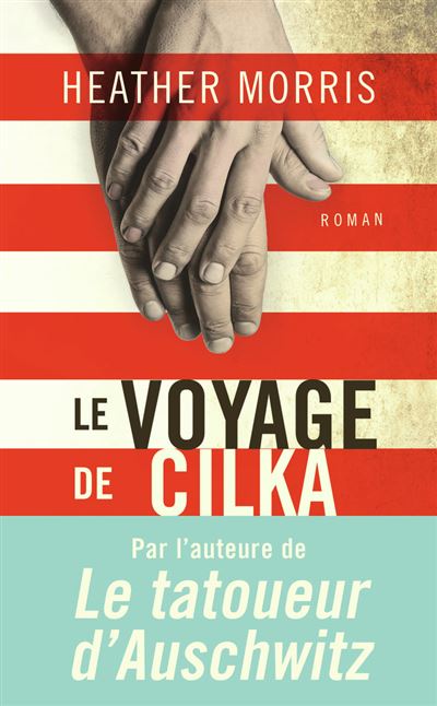 Le voyage de Cilka - Heather Morris - J'ai Lu - Poche - Roman - J'ai Lu