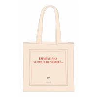 Sac tissu "Emmène-moi au bout du monde !" (papeterie)