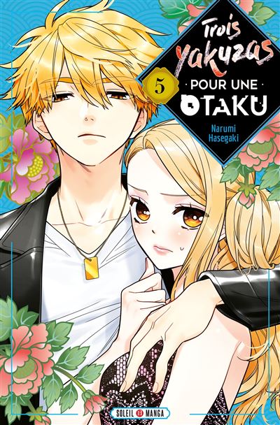Trois yakuzas pour une otaku - 5. Tome 5