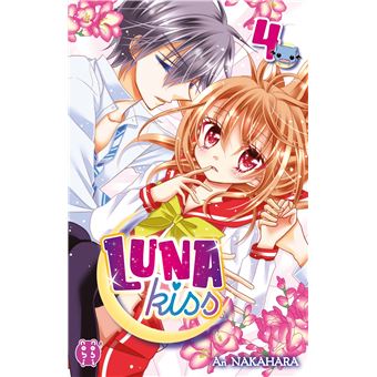 Luna Kiss - Tome 04 - Luna Kiss T04 - An Nakahara - broché - Achat