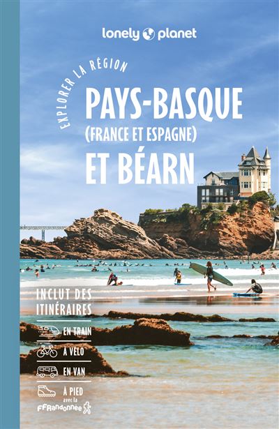 Explorer la région Pays basque (France et Espagne) et Béarn 7ed
