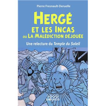Hergé et les incas ou la Malédiction déjouée - 1